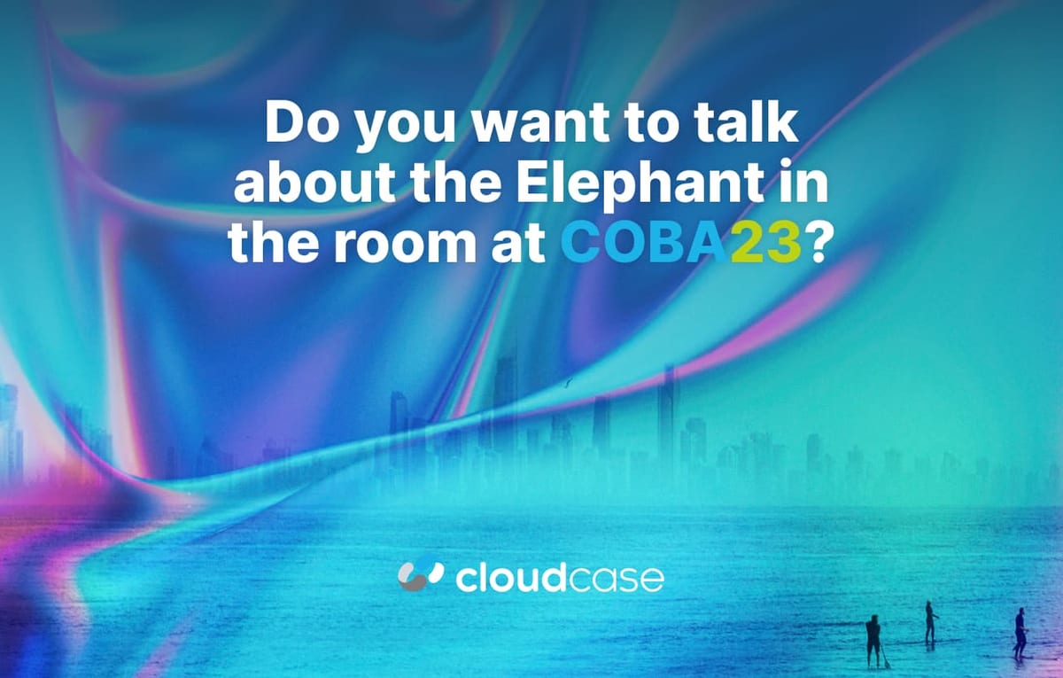 Do you want to talk about the elephant in the room at COBA23?