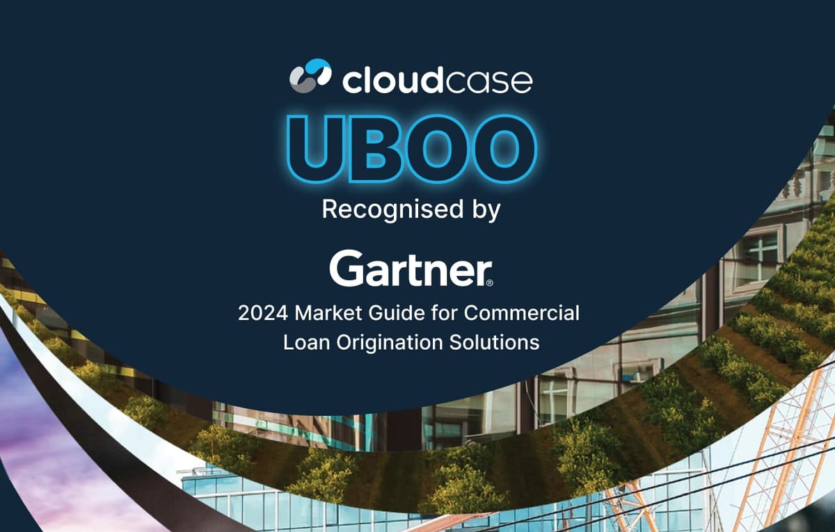 Cloudcase UBOO recognised by Gartner in the 2024 Market Guide for Commercial Loan Origination Solutions